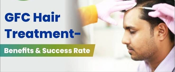 GFC Hair Treatment Success Rate in Mumbai